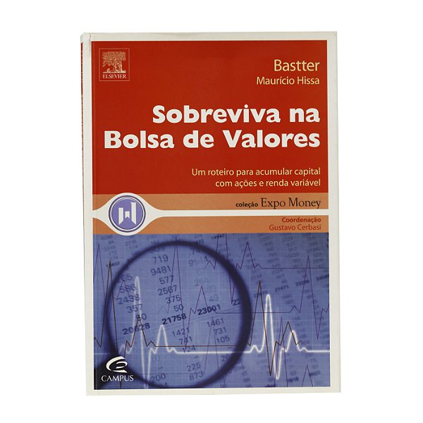 Sobreviva na Bolsa de Valores - Bastter - Maurício Hissa