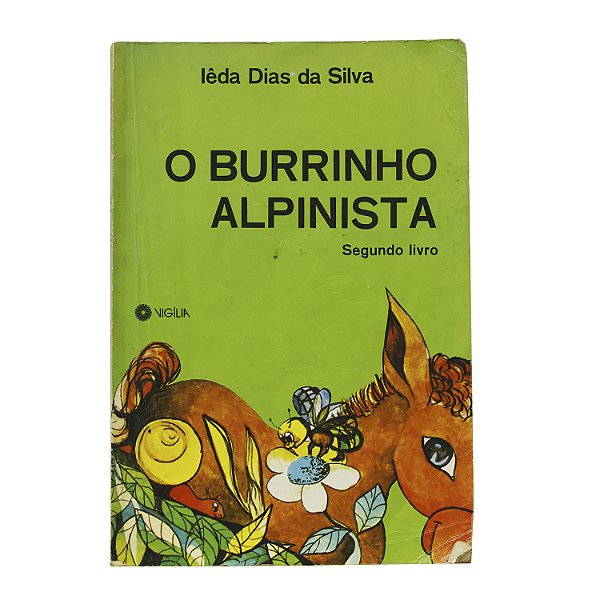 O burrinho alpinista - Iêda Dias da Silva