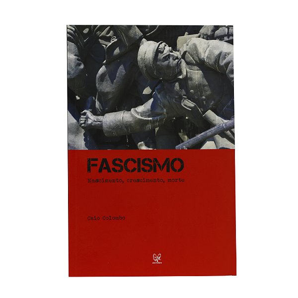 Fascismo - Caio Colombo