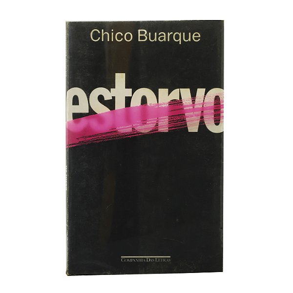 Estorvo - Chico Buarque