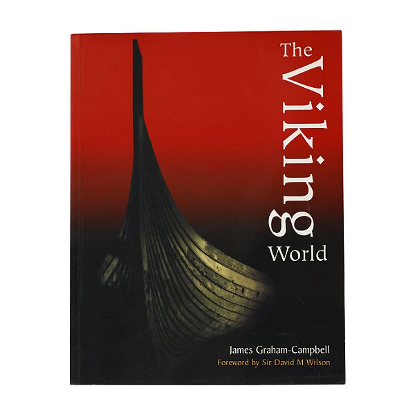 The Viking World - James Graham-Campbell