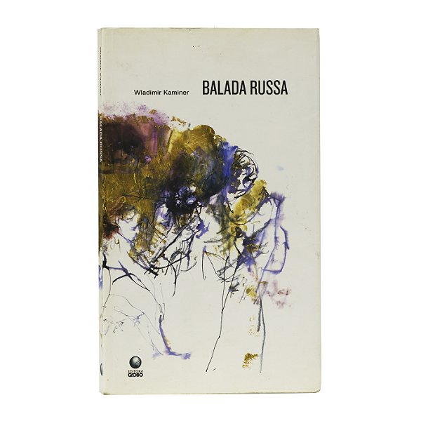 Balada Russa - Wladimir Kaminer