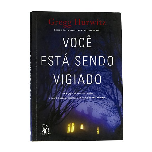 Você está sendo vigiado - Gregg Hurwitz