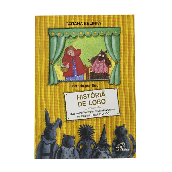 História de Lobo - Tatiana Belinky