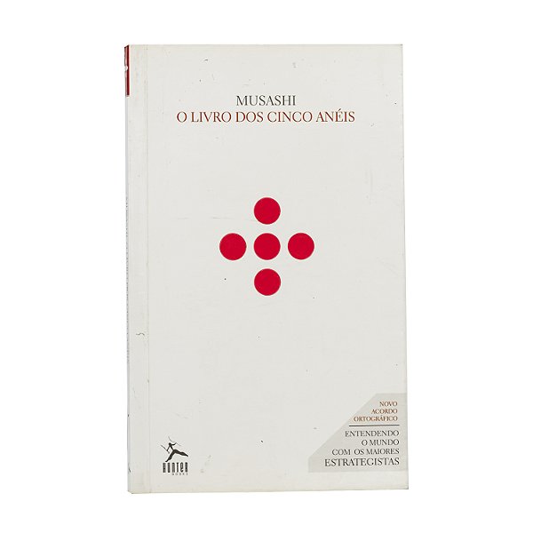 O livro dos cinco anéis - Musashi