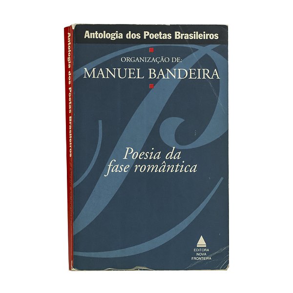 Poesia da fase romântica - Antologia dos poetas brasileiros