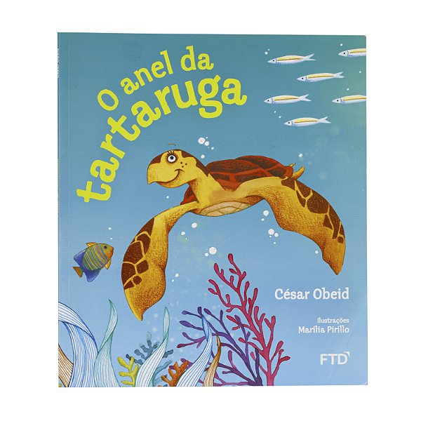O anel da tartaruga - César Obeid