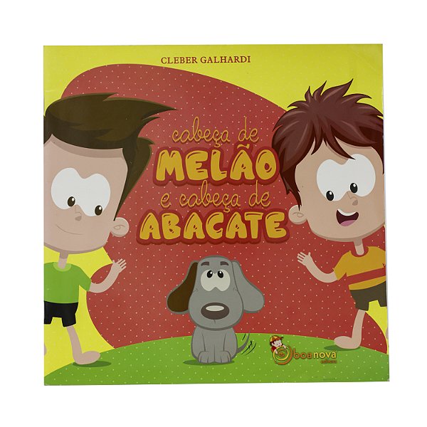 Cabeça de melão e cabeça de abacate - Cleber Galhardi