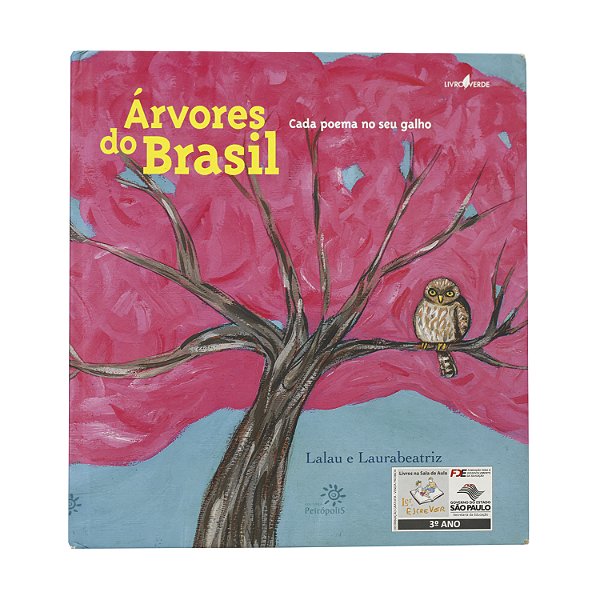 Árvores do Brasil - Lalau e Laurabeatriz