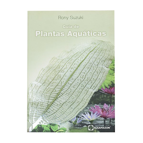 Guia de Plantas Aquáticas - Rony Suzuki