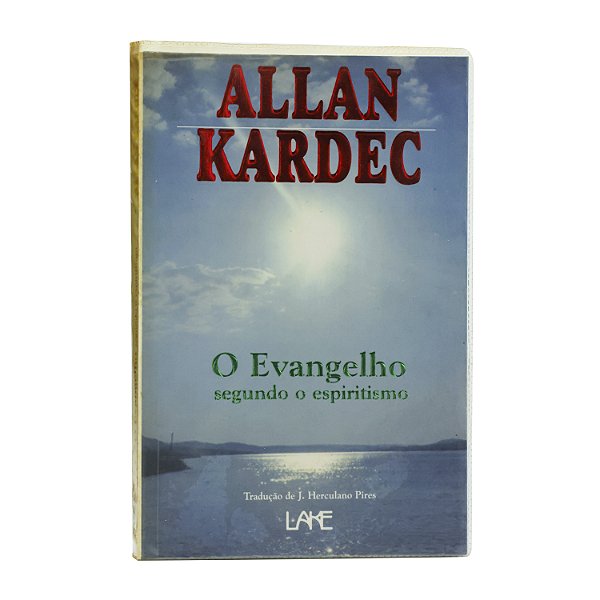 O evangelho segundo o espiritismo - Allan Kardek