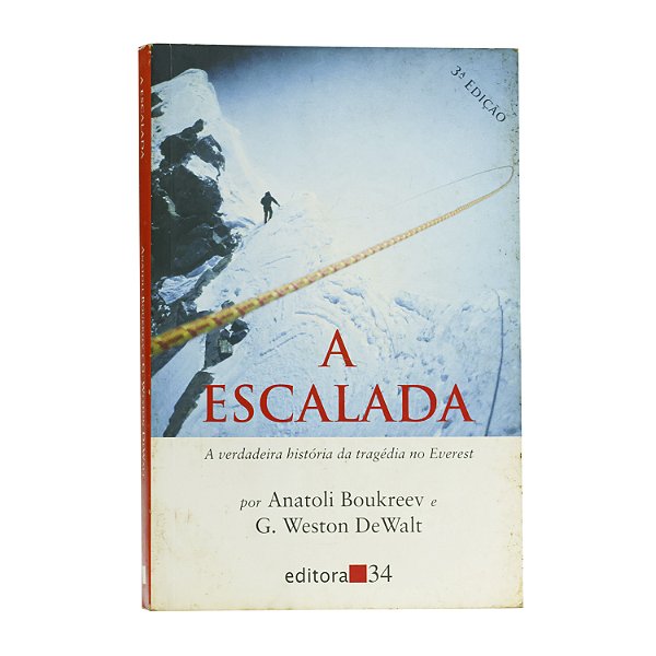 A escalada - Anatoli Boukreev e G. Weston DeWalt