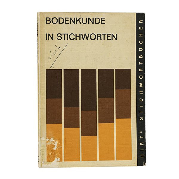 Bodenkunde in Stichworten - Diedrich Schroeder
