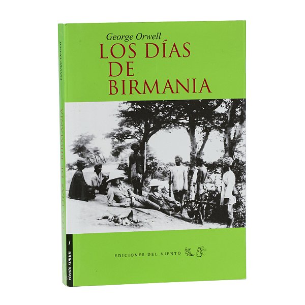 Los días de Birmania - George Orwell