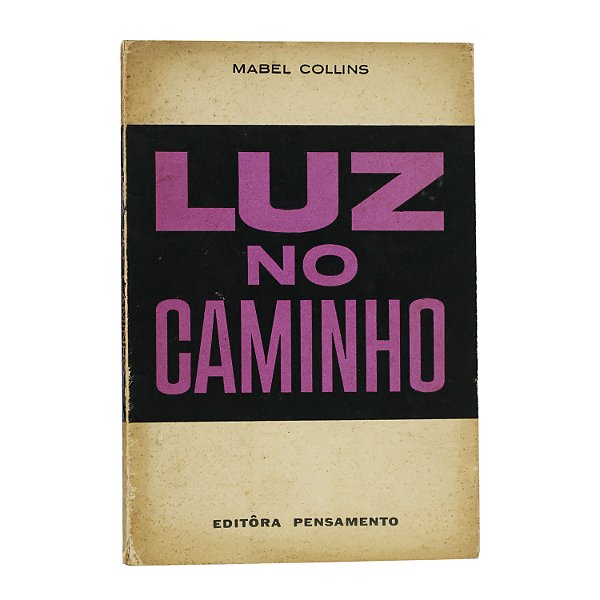 Luz no caminho - Mabel Collins