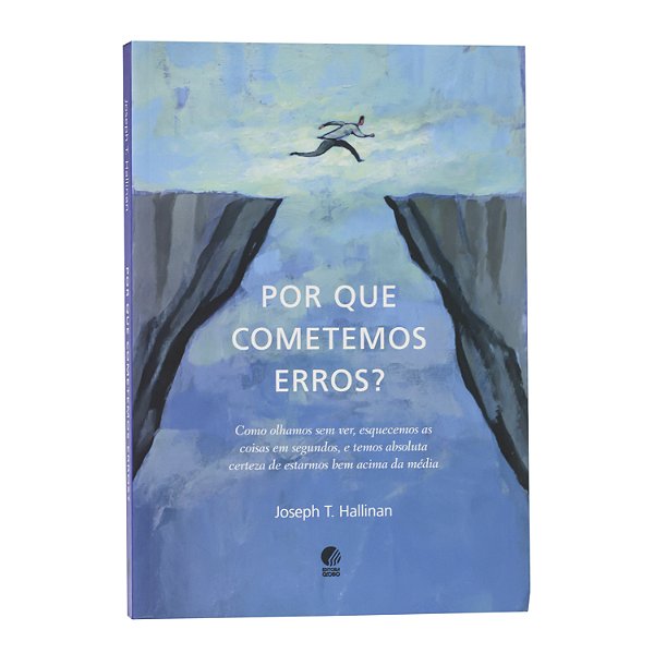 Por que cometemos erros? - Joseph T. Hallinan