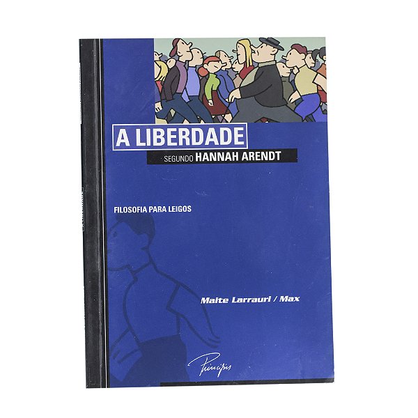 A liberdade segundo Hannah Arendt - Filosofia para leigos