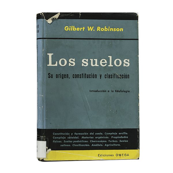 Los suelos - Su origen, constitución y clasificación - Gilbert W. Robinson