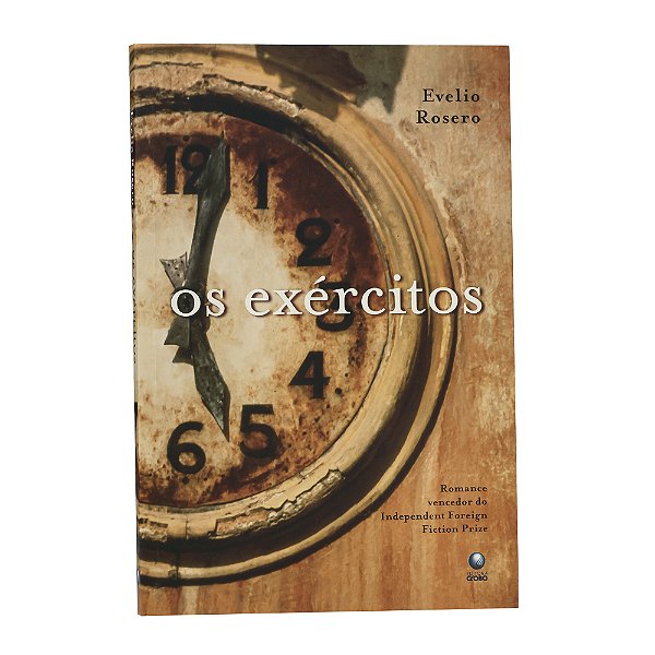Os exércitos - Evelio Rosero