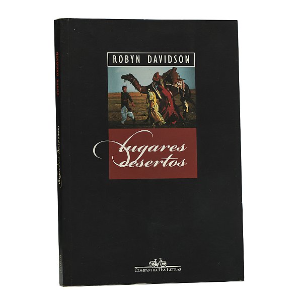 Lugares desertos - Robyn Davidson