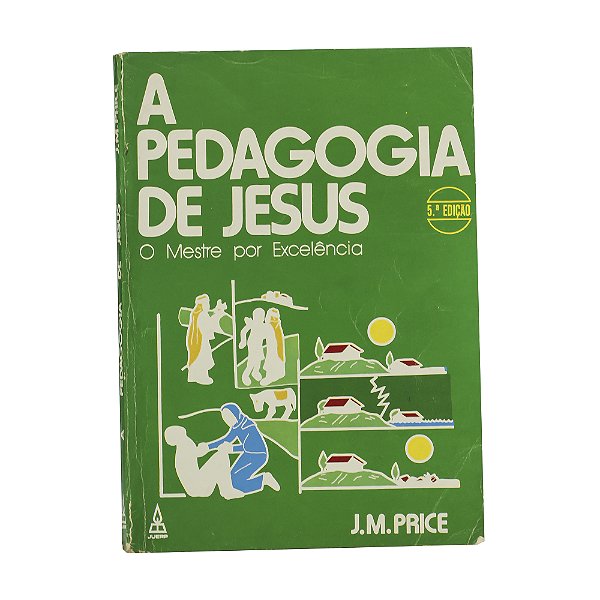 A pedagogia de Jesus - J.M. Price