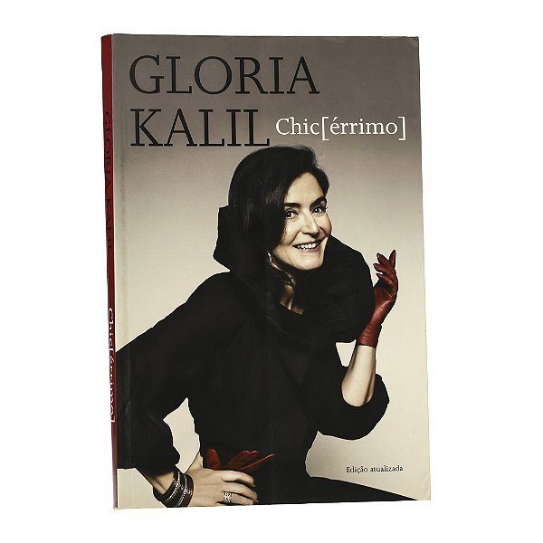 Chic[érrimo] - Gloria Kalil