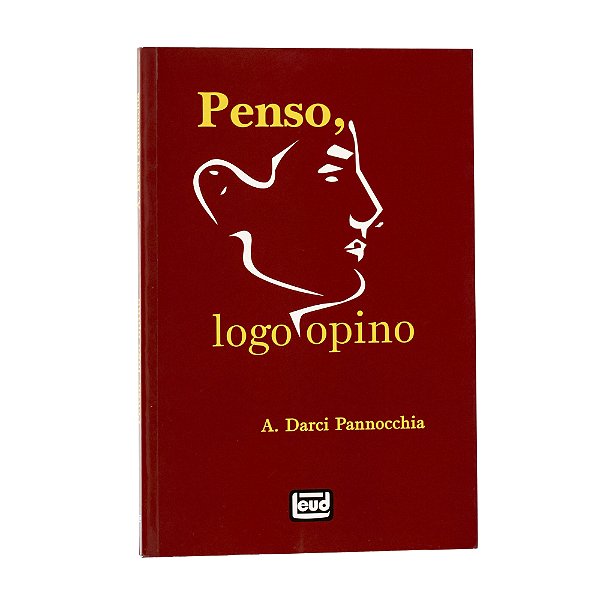 Penso, logo opino - A. Darci Pannocchia