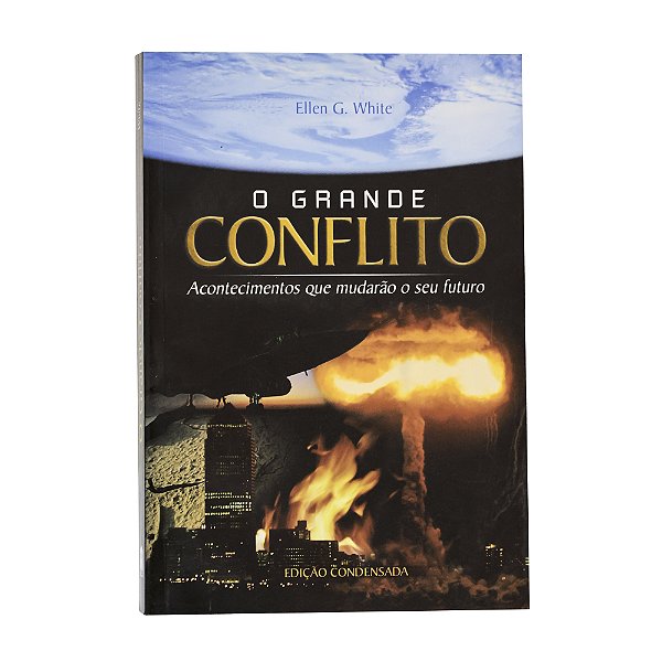 O grande conflito - Ellen G. White