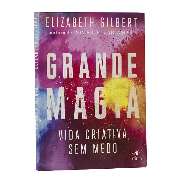 Grande magia - Elizabeth Gilbert