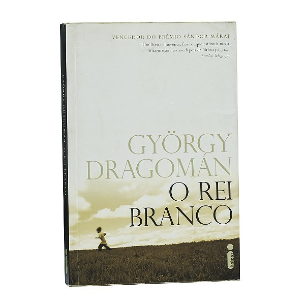 O rei branco - György Dragomán