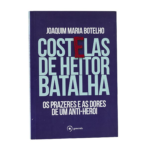 Costelas de Heitor Batalha - Joaquim Maria Botelho