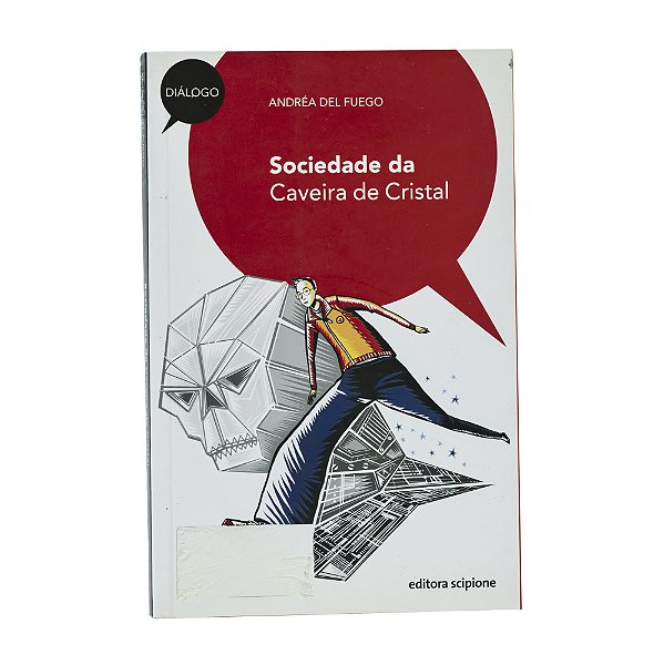 Sociedade da Caveira de Cristal - Andréa del Fuego