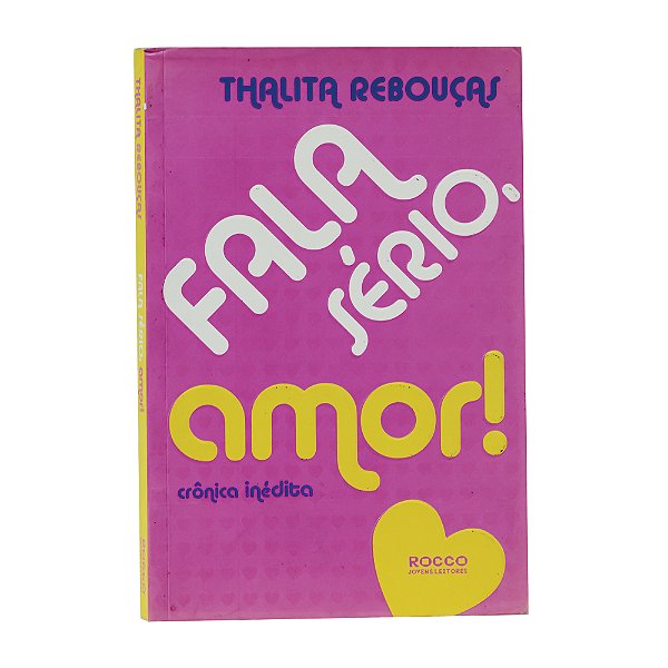 Fala sério, amor! - Thalita Rebouças