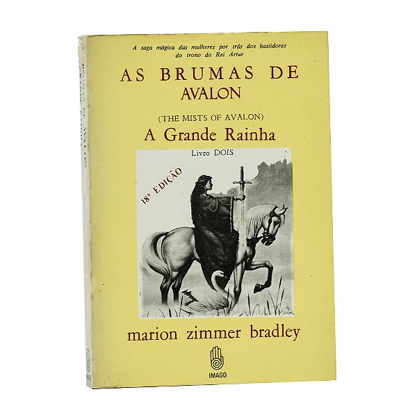 As Brumas de Avalon: A grande rainha - Livro dois - Marion Zimmer Bradley