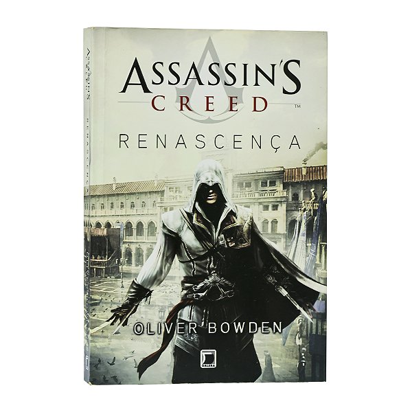 Assassin's Creed: Renascença - Oliver Bowden