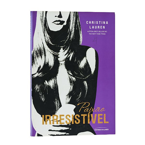 Paixão Irresistível - Christina Lauren