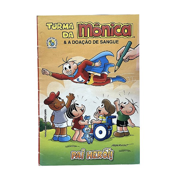 Turma da Mônica & e a doação de sangue - Pai herói!