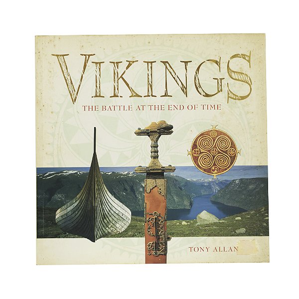 Vikings: The Battle at the end of time - Tony Allan