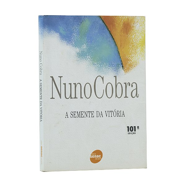 A semente da vitória - Nuno Cobra