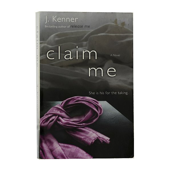 Claim me - J. Kenner