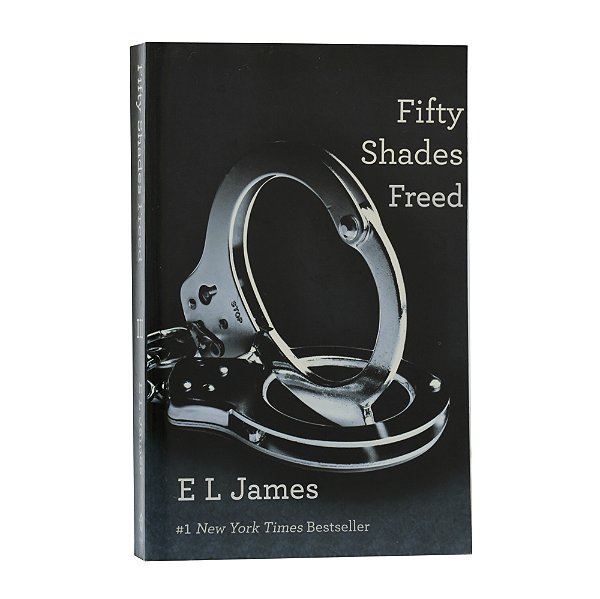 Fifty shades freed - E L James