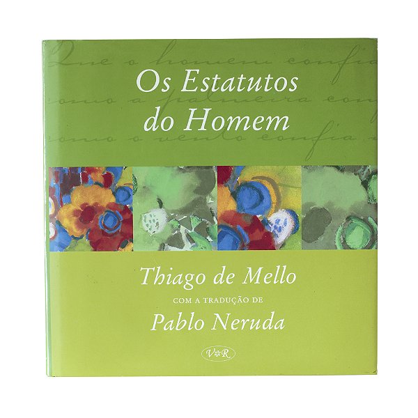 Os estatutos do homem - Thiago de Mello
