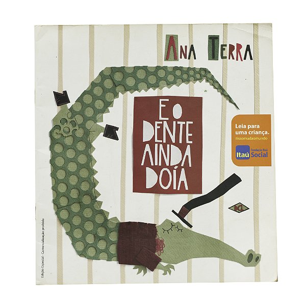 E o dente ainda doía - Ana Terra