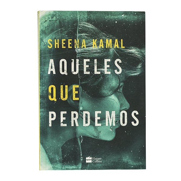 Aqueles que perdemos - Sheena Kamal