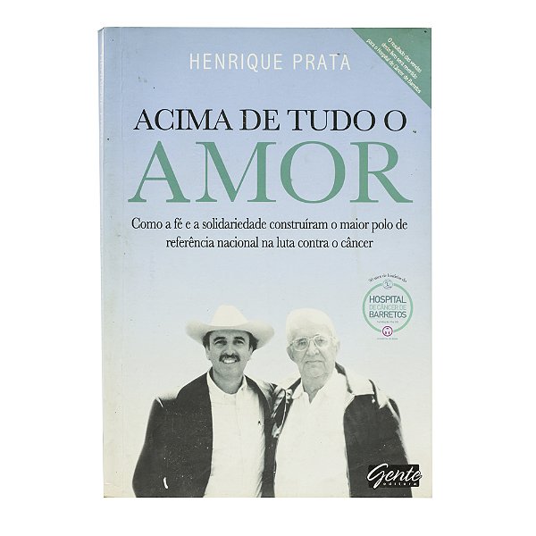 Acima de Tudo o Amor - Henrique Prata