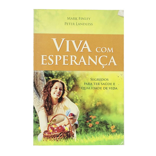 Viva com Esperança - Mark Finley/Peter Landless