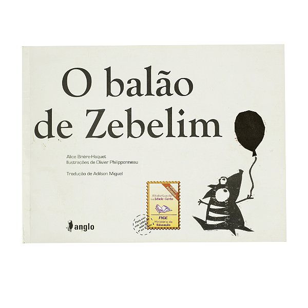 O balão de Zebelim - Alice Brière-Haquet