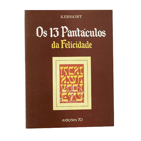 Os 13 Pantáculos da Felicidade - Kersaint