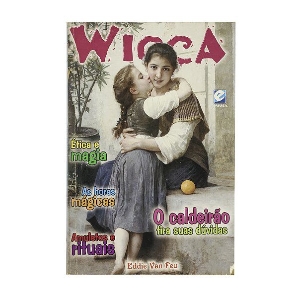 Wicca: O caldeirão tira suas dúvidas - Nº 14