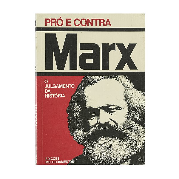 Pró e Contra: Marx: O Julgamento da História